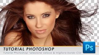 Tutorial Photoshop Selezione Veloce Migliora Bordo Cs5 Youtube