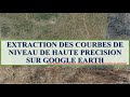 Extraction des courbes de niveau de  pr?cision sur Google Earth Pro
