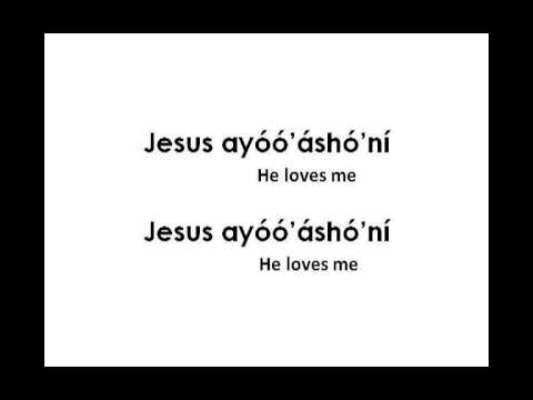 Jesus Loves Me (Navajo Lyrics)