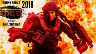 Kavach  trailer Sunny deol new movie 2018
