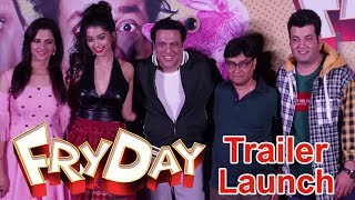FryDay Trailer Launch FULL HD I Govinda, Varun Sharma, Digangana Suryavanshi