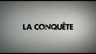 La Conquête Teaser