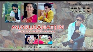 MUSKURAHATEIN-Trailer (Official) Dialogue Mashup-Releasing 25th August,2017