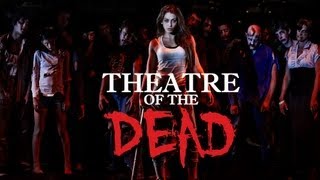 ﻿﻿Theatre of the Dead (2013) Trailer #1 OFFICIAL Independent ZOMBIE Film