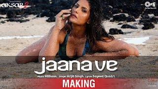 Jaana Ve Song Making - Aksar 2 Behind the Scene | Zareen Khan, Gautam Rode, Abhinav Shukla Jaana Ve Song Making - Aksar 2 Behind the Scene | Zareen Khan, Gautam Rode, Abhinav Shukla