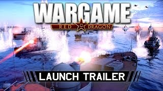 Wargame Red Dragon: Launch Trailer