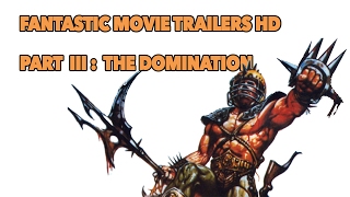 Fantastic Movie Trailers HD!  Part III : The Domination (Grindhouse & Drive-in trailers)