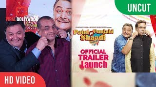 UNCUT - Patel Ki Punjabi Shaadi Official Trailer Launch | Paresh Rawal | Rishi Kapoor | Prem Chopra