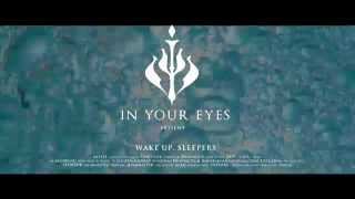 In Your Eyes_ Wake up sleepers Official Trailer