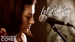 Let Her Go - Passenger (Boyce Avenue feat. Hannah Trigwell acoustic cover) on iTunes & Spotify