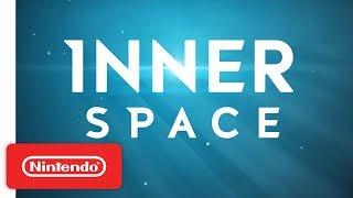 InnerSpace: Into the Inverse Launch Trailer - Nintendo Switch