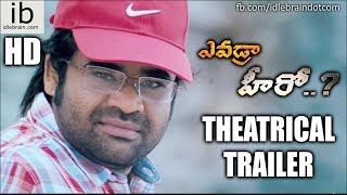 Basheed's Evadra Hero Theatrical trailer - idlebrain.com