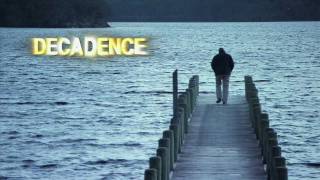 Decadence : Decline of the Western World - Documentary Trailer