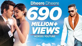 Dheere Dheere Se Meri Zindagi Video Song (OFFICIAL) Hrithik Roshan, Sonam Kapoor | Yo Yo Honey Singh Dheere Dheere Se Meri Zindagi Video Song (OFFICIAL) Hrithik Roshan, Sonam Kapoor | Yo Yo Honey Singh