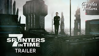 7 Splinters in Time | Edoardo Ballerini | Emmanuelle Chriqui | Trailer