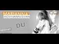 Marianna Hovhannisyan - Du // Armenian Music Video
