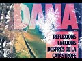 Image of the cover of the video;Dana: reflexions i accions després de la catàstrofe (IV)