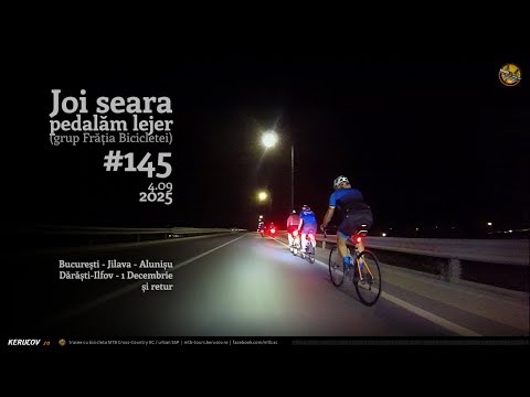 Montaj video: Joi seara pedalam lejer / #145 / Bucuresti - Darasti-Ilfov - 1 Decembrie [VIDEO]