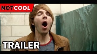NOT COOL - Official Trailer (2014)