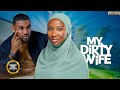 MY DIRTY WIFE -SONIA UCHE, EDDIE WATSON- Latest Nigerian Movie 2025 #trending #Movies