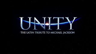 UNITY: The Latin Tribute to Michael Jackson Teaser 2015