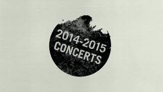 2014-2015 concerts trailer: True Sound, True Music