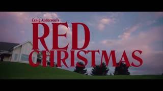 Red Christmas (2016) Trailer 1