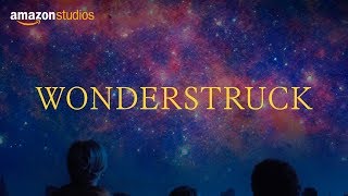 Wonderstruck Official Trailer [HD] | Amazon Studios