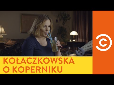 Joanna Kołaczkowska o Koperniku