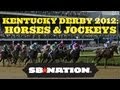 Kentucky Derby 2012: Horses and Jockeys