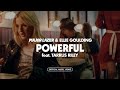 Major Lazer - Powerful (feat. Ellie Goulding & Tarrus Riley) Major Lazer - Powerful (feat. Ellie Goulding & Tarrus Riley)