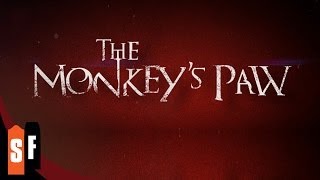 Official Trailer - The Monkey's Paw