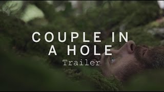 COUPLE IN A HOLE Trailer | Festival 2015