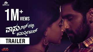 Vaasu Naan Pakka Commercial | New Kannada HD Trailer | Anish Tejeshwar, Nishvika Naidu