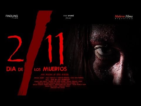 2/11: DIA DE LOS MUERTOS / DAY OF THE DEAD - Theatrical Trailer - English Sub [HD]