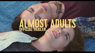 ALMOST ADULTS - Official Trailer (LGBT Movie) Now on NETFLIX!