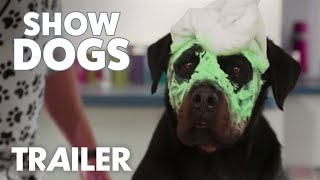 Show Dogs | Final Trailer | Global Road Entertainment