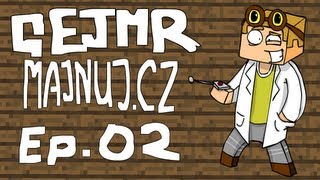 [GEJMR] Majnuj.cz - Ep 2 - Fajná čepka