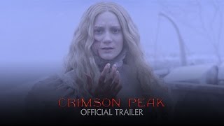 Crimson Peak - Official Theatrical Trailer [HD]