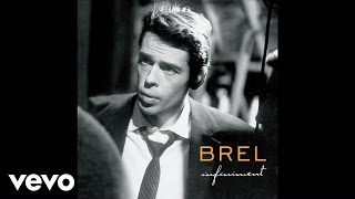 Jacques Brel – La valse à mille temps Jacques Brel – La valse à mille temps