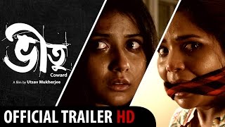 Bheetu | NEW Bengali Movie 2015 | Official Theatrical Trailer |  Psycho Drama | HD