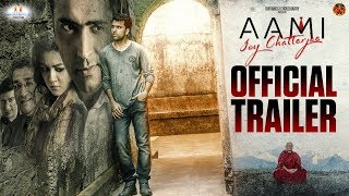 Aami Joy Chatterjee | Official Trailer | Abir Chatterjee | Jaya Ahsan | Bengali Movie 2017
