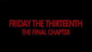 Friday the 13th The Final Chapter Trailer