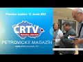 Petrovický Magazín premiéra 12.2.2022 na stanici LTV PLUS