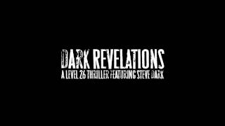 Level 26: Dark Revelations [Official Trailer]