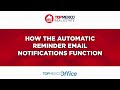 07. How the Automatic Reminder Email Notifications Function