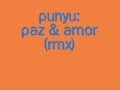 Photo Punyu Paz Y Amor Rmx