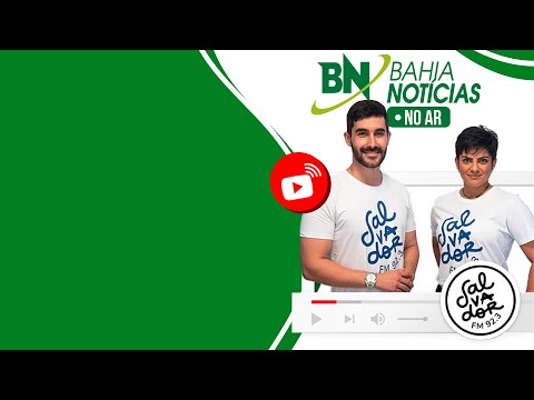 BN no Ar entrevista Ana Paula Matos, vice-prefeita de Salvador; assista