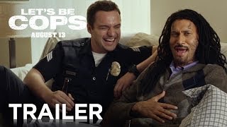 Let's Be Cops | Official Final Trailer [HD] | 20th Century FOX