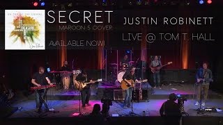 Secret (LIVE) - Maroon 5 - Justin Robinett Cover - NEW ALBUM AVAILABLE NOW